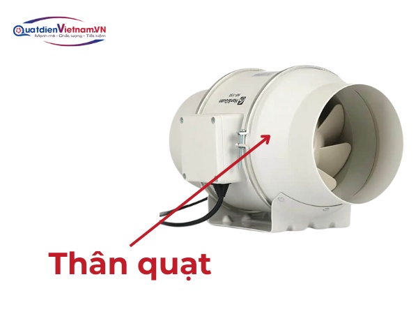 Thân quạt với thiết kế hình trụ và đầu nối ống 150mm