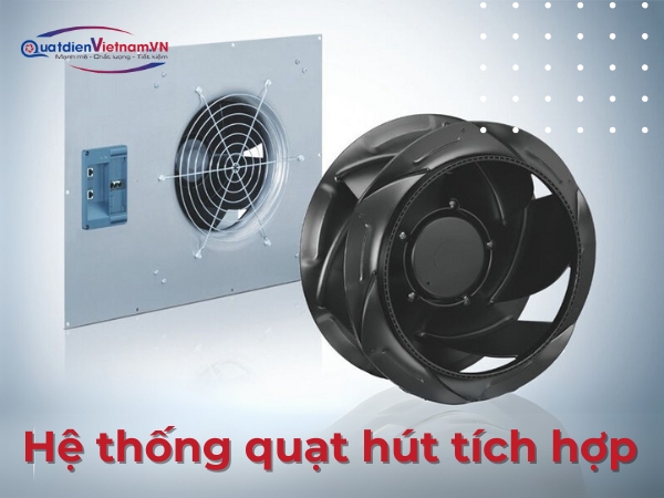 Hệ thống quạt hút 3 cấp tốc độ, giảm rung động