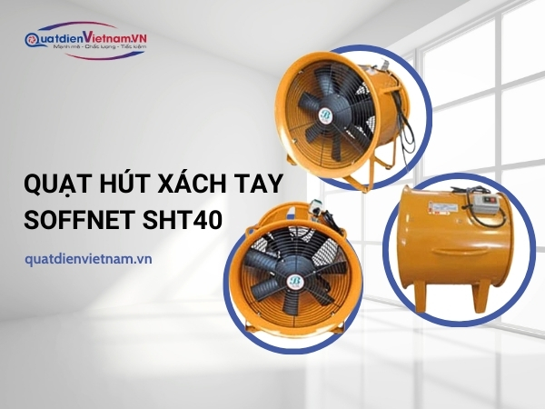 Quạt hút xách tay Soffnet SHT-40