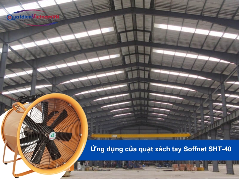 Ưu điểm của quạt hút xách tay Soffnet SHT-40