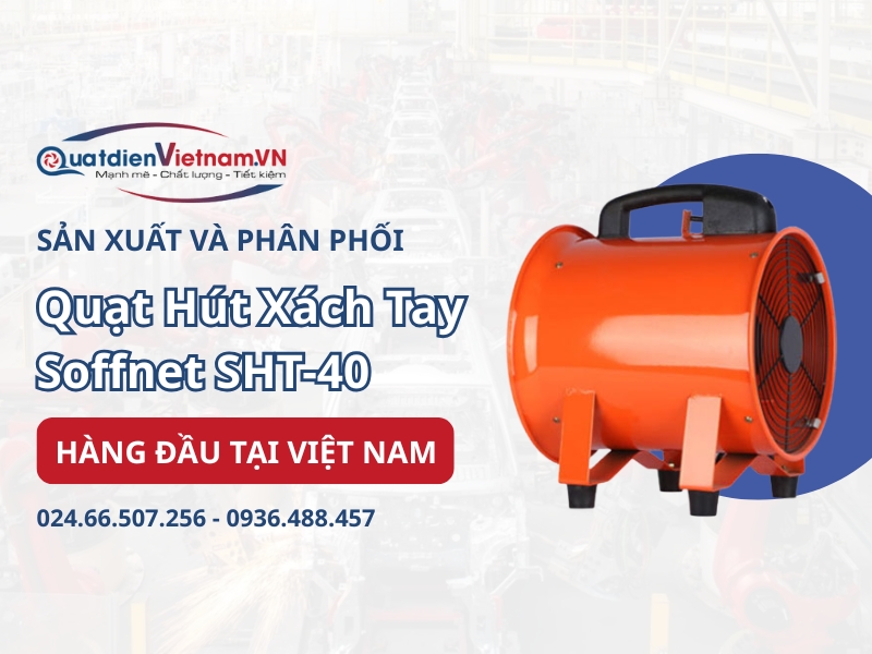 Mua Quạt Hút Công Nghiệp Xách Tay Soffnet SHT-40 chính hãng tại Quạt Điện Việt Nam