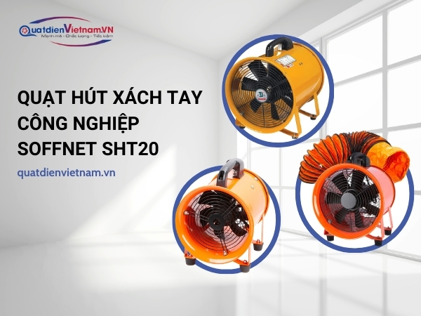 Quạt hút xách tay Soffnet SHT20