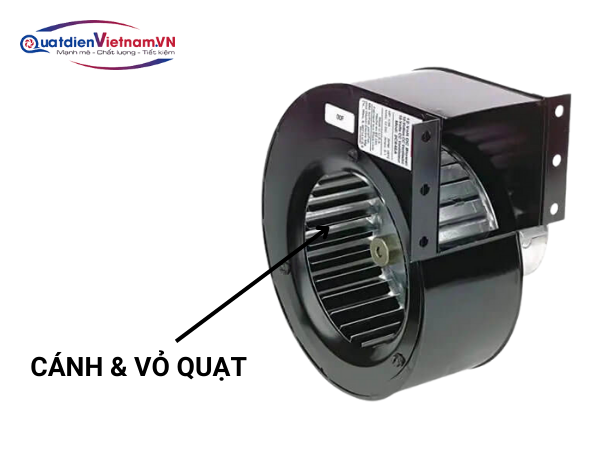 Cánh quạt tạo lực hút mạnh, vỏ quạt bảo vệ và hỗ trợ luồng gió ổn định