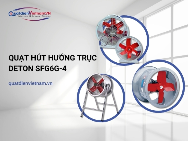 Quạt Tăng Áp Hướng Trục Deton Sfg6g-4