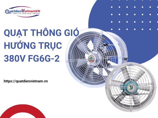 Quạt hướng trục áp cao FG6G-2