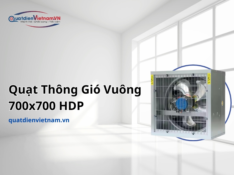 Quạt Thông Gió Vuông 700x700 HDP