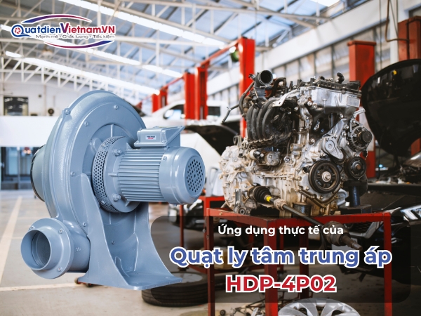 Ứng dụng thực tế của Quạt ly tâm trung áp HDP-4P02