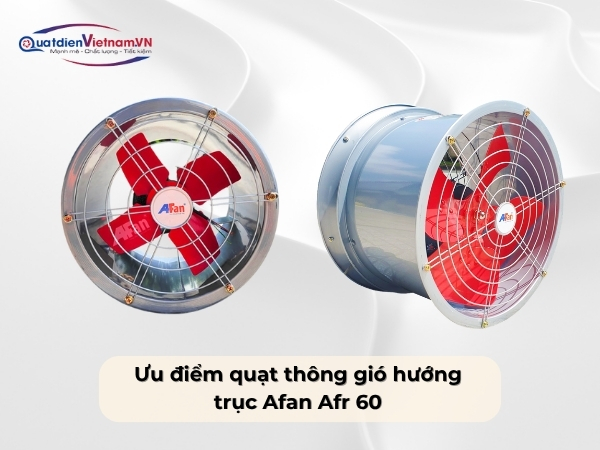Ưu điểm quạt thông gió hướng trục Afan Afr 60
