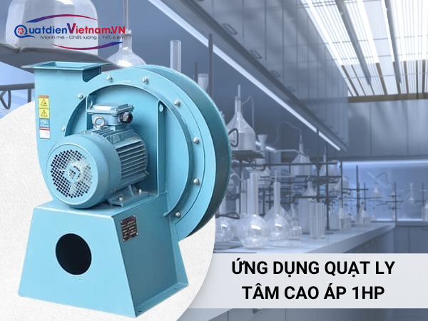 Quạt ly tâm cao áp 1HP HDP được ứng dụng rộng rãi trong đa dạng ngành công nghiệp
