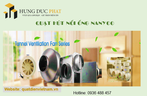 quạt hút nối ống nanyoo chính hãng chất lượng cao giá rẻ quat hut nôi ông Nanyoo