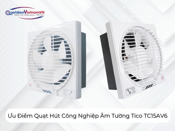 Quạt hút công nghiệp âm tường TICO RC15AV6 hoạt động êm ái, độ ồn thấp