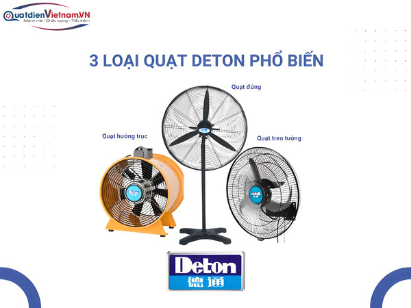 3 Loại quạt deton phổ biến