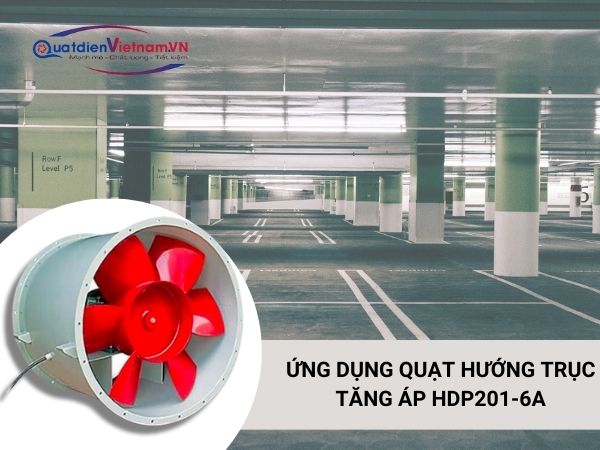 Ứng dụng Quạt hướng trục tăng áp HDP201-6A