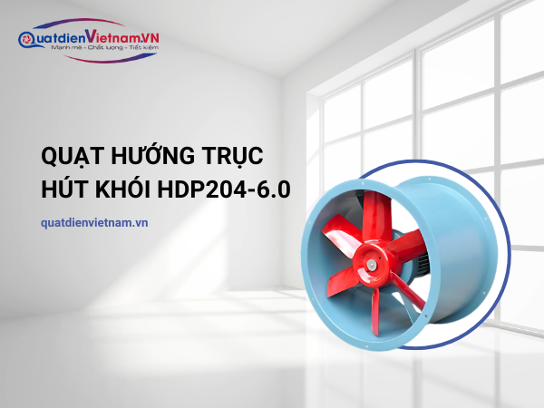 Quạt hướng trục hút khói HDP204-6.0
