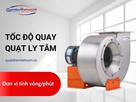 Lựa chọn tốc độ quay hút ly tâm