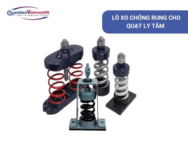 Sử dụng thêm lò xo chống rung để hạn chế quạt bị rung lắc