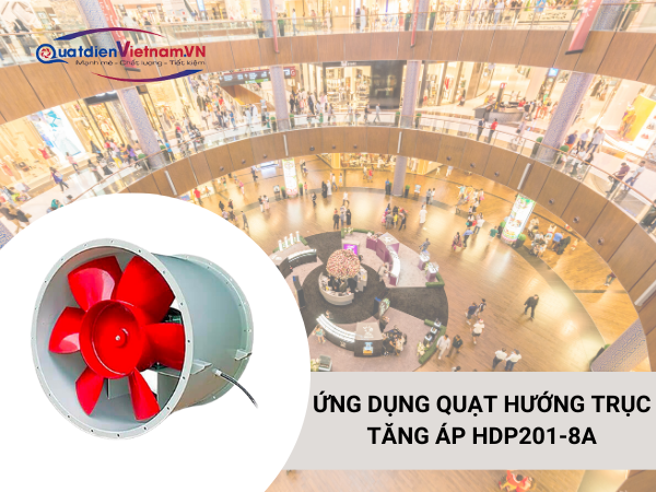 Ứng dụng Quạt hướng trục tăng áp HDP201-8A