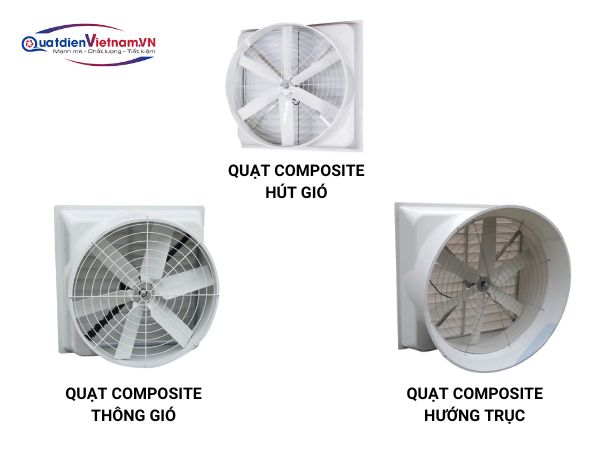 Quạt composite hút gió, thông gió, hướng trục là 3 loại quạt composite phổ biến trên thị trường