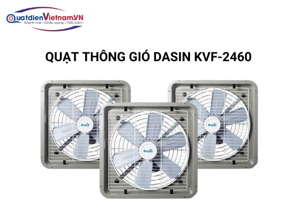 Quạt thông gió Dasin KVF-2460