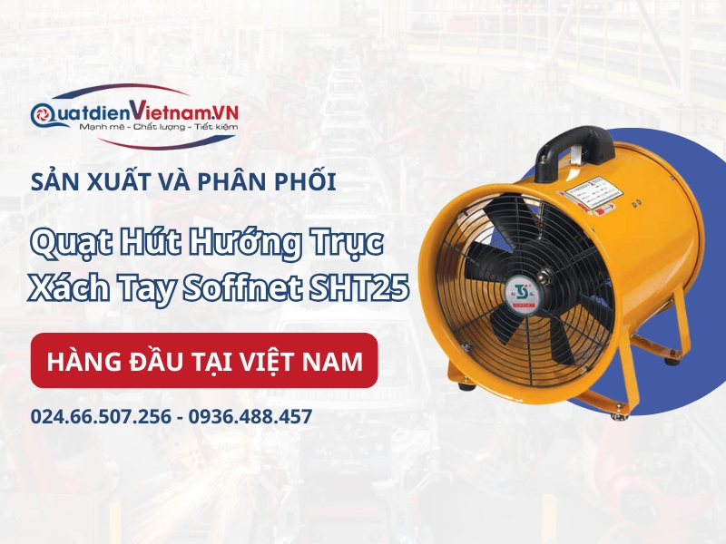 Mua quạt hút xách tay Soffnet SHT25 chính hãng tại Quạt Điện Việt Nam