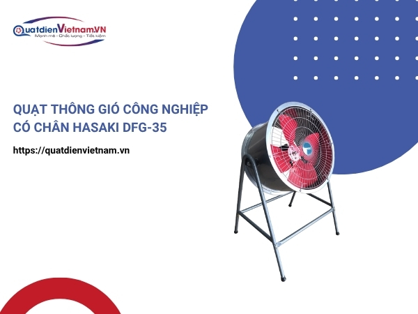 Quạt Thông Gió Công Nghiệp Có Chân (Hasaki DFG-35)