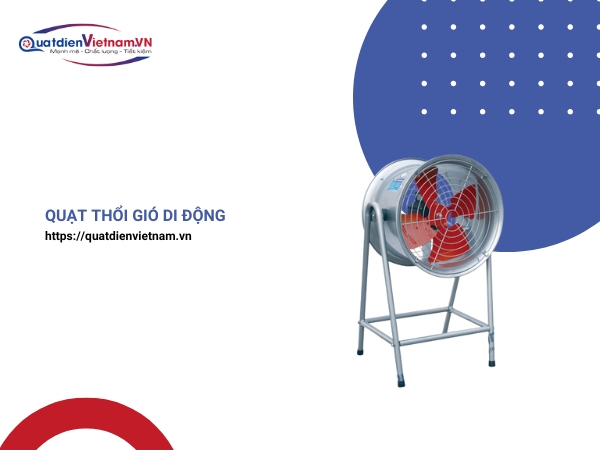 Quạt thổi gió di động