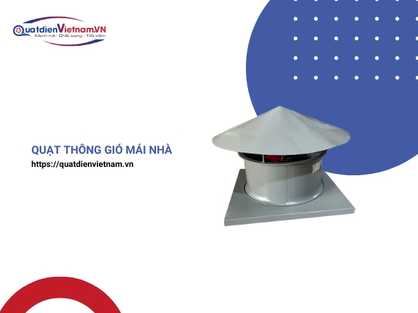 Quạt thông gió mái nhà